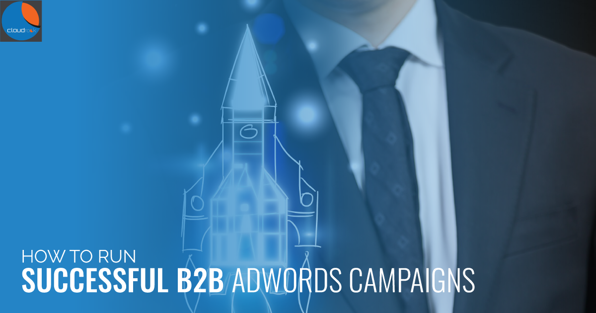 b2b adwords campaign